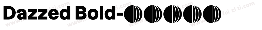 Dazzed Bold字体转换